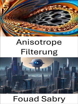 cover image of Anisotrope Filterung
